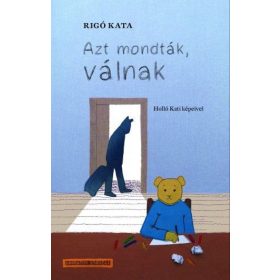 Rigó Kata: Azt mondták, válnak