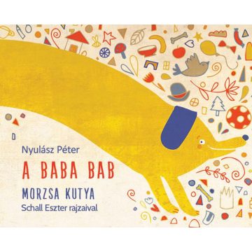 Nyulász Péter: A baba bab - Morzsa kutya