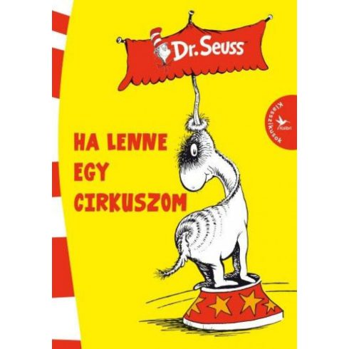 Dr. Seuss: Ha lenne egy cirkuszom