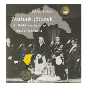Babucs Zoltán: Vártunk, jöttetek!