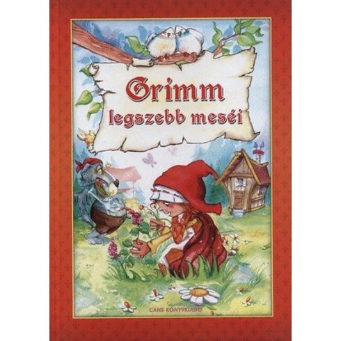 Grimm Mesék: Grimm legszebb meséi