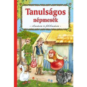  Válogatás: Tanulságos népmesék - Olvasásra és felolvasásra (2. kiadás)