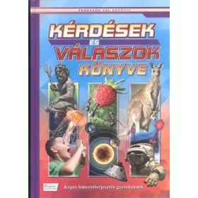   Válogatás: Kérdések és válaszok könyve - Képes ismeretterjesztés gyerekeknek /Fedezzük fel együtt!
