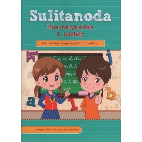 Foglalkoztató: Sulitanoda - Írás-helyesírás 1. osztályosok részére