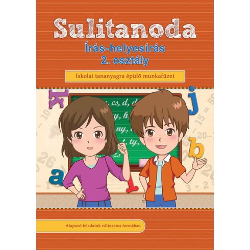 Válogatás: Sulitanoda - Írás-helyesírás 2. osztályosok részére