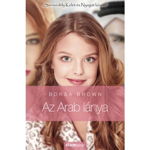 Borsa Brown: Az Arab lánya - első rész (Arab 3.)