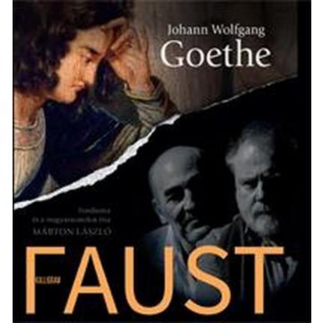 Johann Wolfgang von Goethe, Márton László: Faust