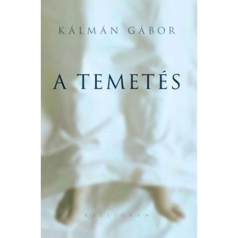 Kálmán Gábor: A temetés