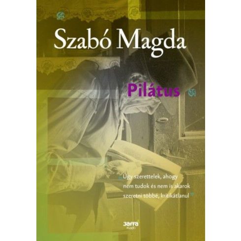 Szabó Magda: Pilátus