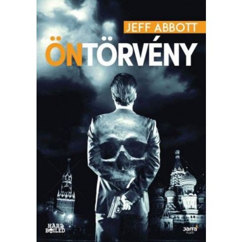 Jeff Abbott: Öntörvény