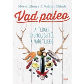 Mezei Elmira, Sáfrán Mihály: Vad paleo