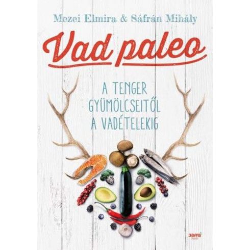 Mezei Elmira, Sáfrán Mihály: Vad paleo