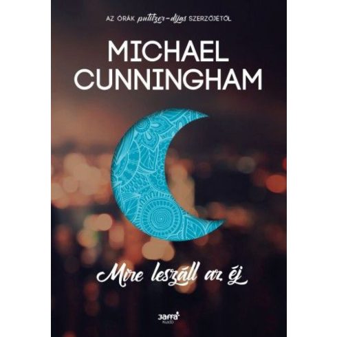 Michael Cunningham: Mire leszáll az éj