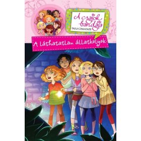   Paola Zannoner: A láthatatlan állatkölyök /A csajok bandája