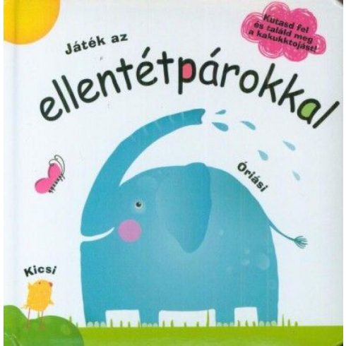 Játék az ellentétpárokkal