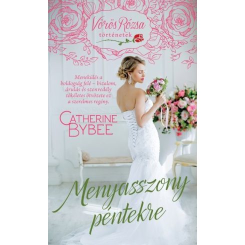 Catherine Bybee: Menyasszony péntekre
