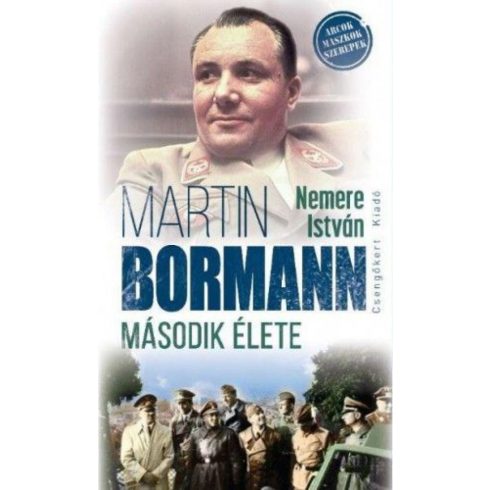 Nemere István: Martin Bormann második élete