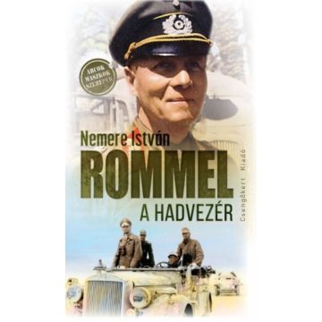 Nemere István: Rommel a hadvezér