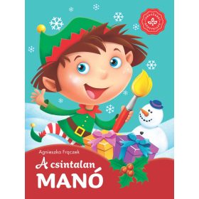   Agnieszka Fraczek, Arleta Strzeszewska: A csintalan manó – Kedvenc meséim