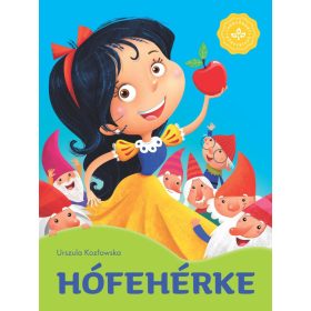   Urszula Kozlowska, Arleta Strzeszewska: Hófehérke – Kedvenc meséim