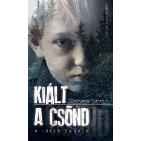 Nemere István: Kiált a csönd