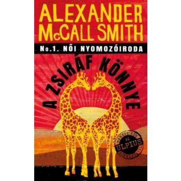 Alexander McCall Smith: A zsiráf könnye
