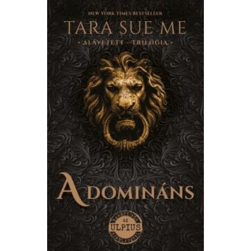 Tara Sue Me: A domináns