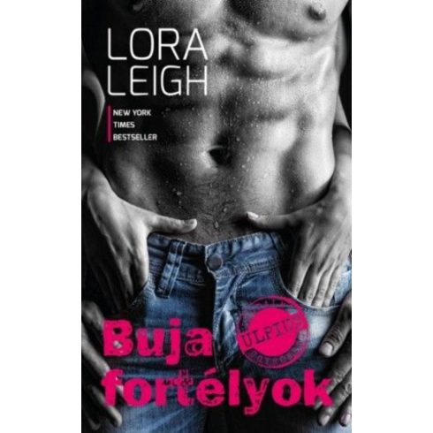 Lora Leigh: Buja fortélyok
