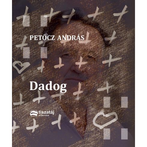 PETŐCZ ANDRÁS: DADOG