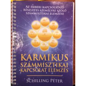   Schilling Péter: Karmikus számmisztikai kapcsolat elemzés (antikvár)