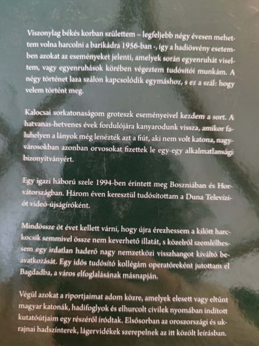 Havasi János: Hadiösvényen - Kalocsa - Bosznia - Bagdad (dedikált, antikvár)