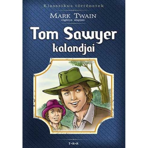 : Tom Sawyer kalandjai