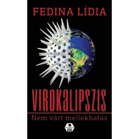 Fedina Lídia: Virokalipszis - Nem várt mellékhatás