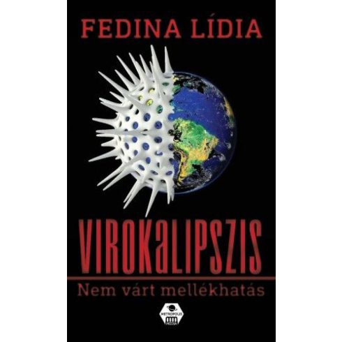 Fedina Lídia: Virokalipszis - Nem várt mellékhatás