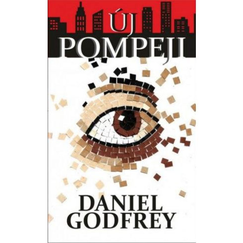 Daniel Godfrey: Új Pompeji