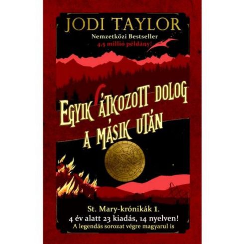 Jodi Taylor: Egyik átkozott dolog a másik után
