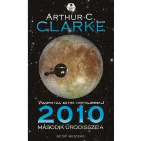 Arthur C. Clarke: 2010. Második űrodisszeia
