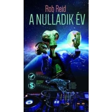 Rob Reid: A nulladik év