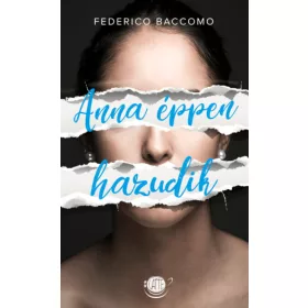 Federico Baccomo: Anna éppen hazudik