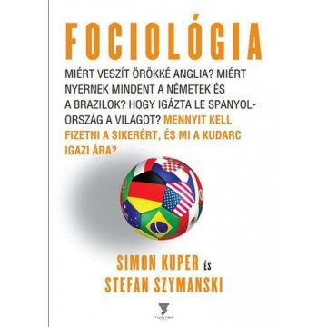 Simon Kuper, Stefan Szymanski: Fociológia