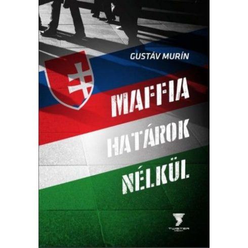 Gustáv Murín: Maffia határok nélkül