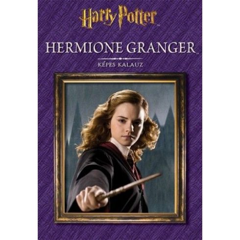 : Hermione Granger – Képes kalauz