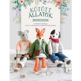   Louise Crowther: Kötött állatok - 13 bűbájos állatfigura, plusz 35 ruhadarab és kiegészítő kötésmintája