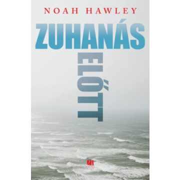 Noah Hawley: Zuhanás előtt