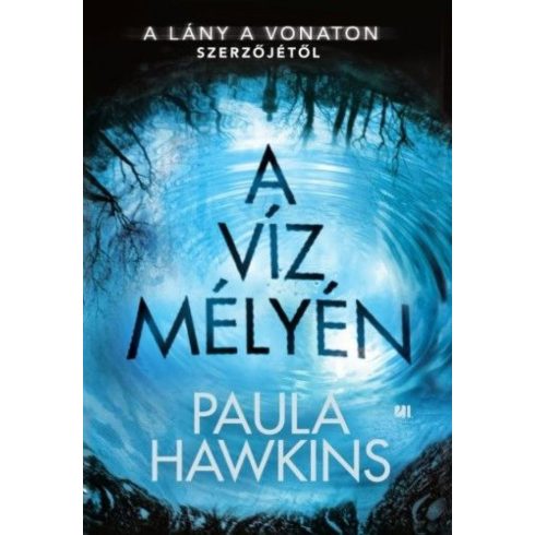 Paula Hawkins: A víz mélyén