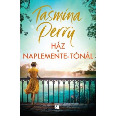 Tasmina Perry: Ház a Naplemente-tónál