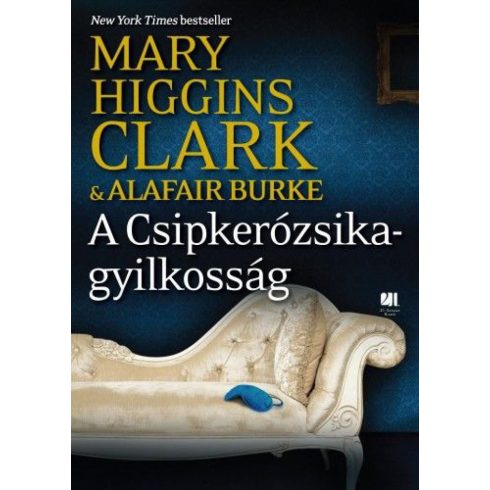 Alafair Burke, Mary Higgins Clark: A Csipkerózsika-gyilkosság - A gyanú árnyékában 4.