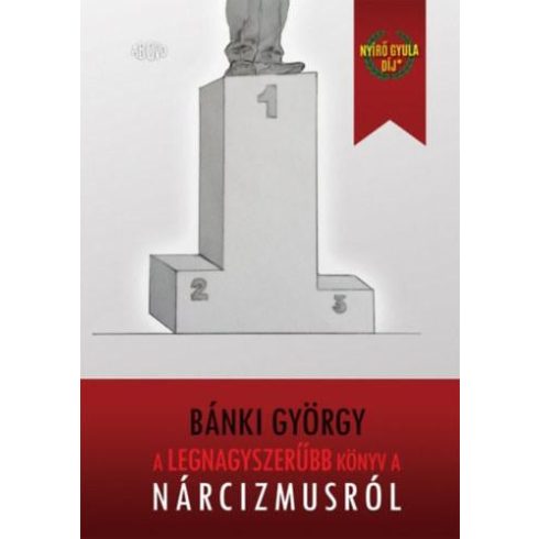 BÁNKI GYÖRGY: A LEGNAGYSZERŰBB KÖNYV A NÁRCIZMUSRÓL