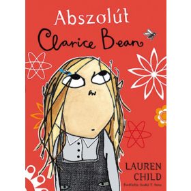 Lauren Child: Abszolút Clarice Bean