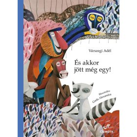 Várszegi Adél: És akkor jött még egy!